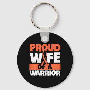 Fight Leukemia Quote for a Wife of a Leukemia Surv Key Ring