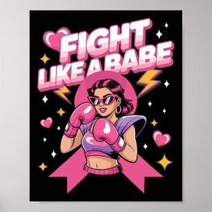 Fight Like A Babe Pink Boxing Breast Cancer Awaren Poster