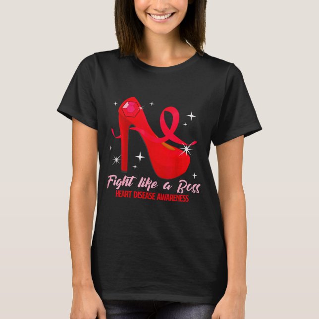Fight Like A Boss Heart Health Heart Disease Aware T-Shirt (Front)