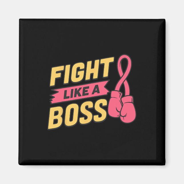 Fight Like A Boss Pink Ribbon Boxing Breast Cancer Magnet (Front)