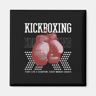 Fight Like A Champion Every Moment Counts Magnet