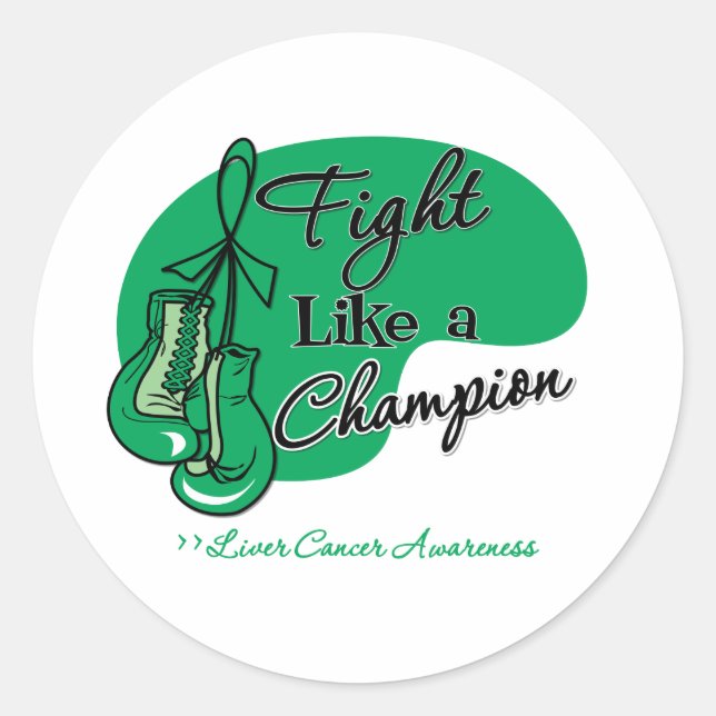Fight Like a Champion Liver Cancer Classic Round Sticker (Front)