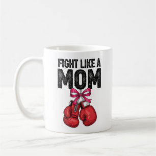 Fight Like a Mom - Breast Cancer Awareness Coffee Mug