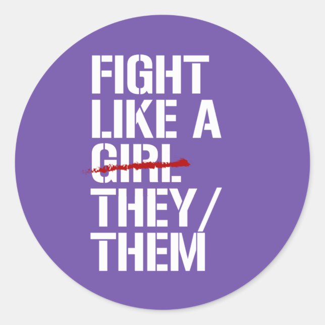 Fight like a they them  classic round sticker (Front)