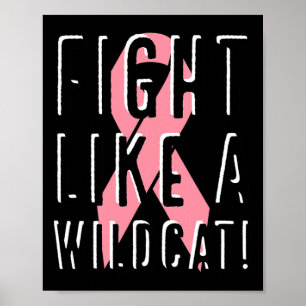 Fight Like A Wildcat Breast Cancer Awareness Pink  Poster