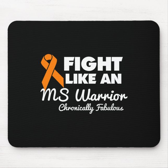 Fight Like An Ms Warrior Awareness Multiple Sclero Mouse Pad (Front)