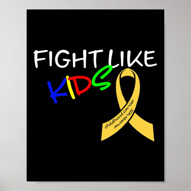 Fight Like Kids Childhood Cancer Awareness Month G Poster (Front)