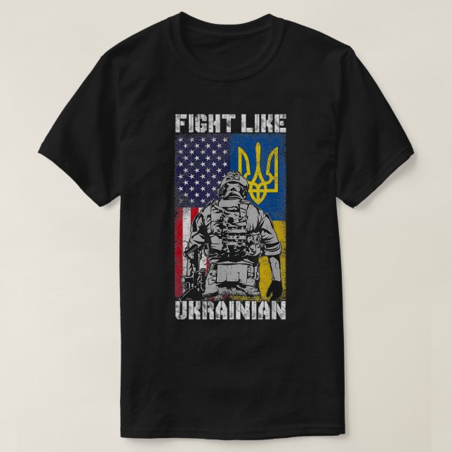 Fight Like Ukrainian American Ukrainian Flags Vete T-Shirt (Design Front)
