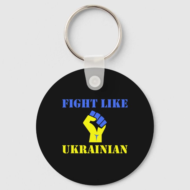 Fight Like Ukrainian  Key Ring (Front)