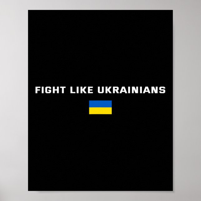 Fight Like Ukrainians Ukraine Support  Poster (Front)