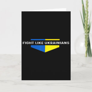 Fight Like Ukrainians Ukrainian Zelensky Ukraine I Card