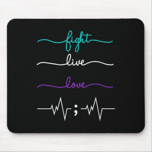 Fight, Live, Love Suicide Awareness Mouse Pad