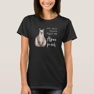 Fight Me Alpaca Punch  Llama Love Pun Quote Joke M T-Shirt