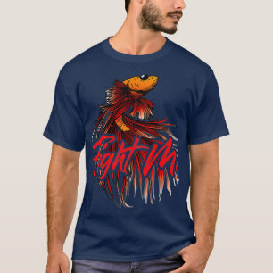 Fight Me Aquarium Owner Betta Fighting Fish T-Shirt