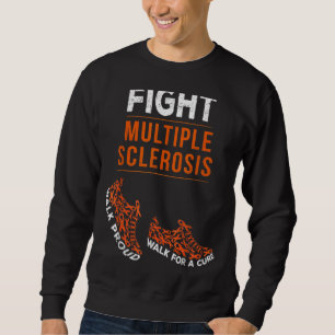 Fight Multiple Sclerosis Ms Awareness Warrior Ribb Sweatshirt