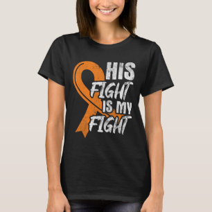 Fight My Fight Leukaemia Cancer Leukaemia Awarenes T-Shirt