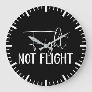 Fight, Not Flight - Hustle, Gym, Success Large Clock