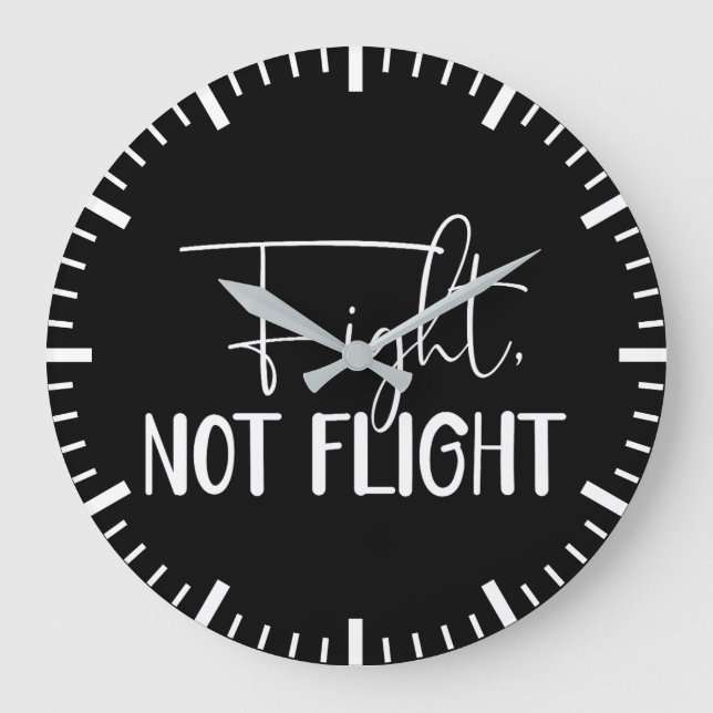 Fight, Not Flight - Hustle, Gym, Success Large Clock (Front)