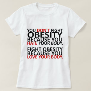 Fight Obesity T-Shirt