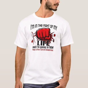 Fight Of My Life 2 Head And Neck Cancer T-Shirt