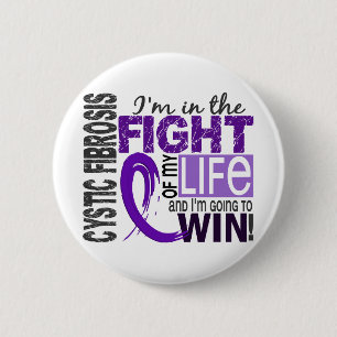 Fight Of My Life Cystic Fibrosis 6 Cm Round Badge