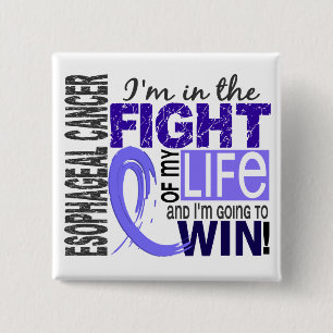 Fight Of My Life Oesophageal Cancer 15 Cm Square Badge