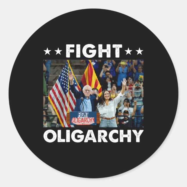 Fight Oligarchy Bernie Sanders And Aoc Freedom Us  Classic Round Sticker (Front)