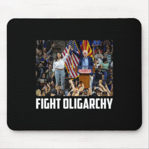Fight Oligarchy Bernie Sanders And Aoc Freedom Us Mouse Pad