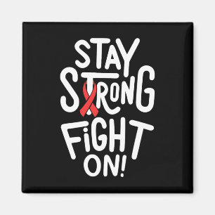 Fight On- Sickle Cell Anaemia Awareness Supporter Magnet