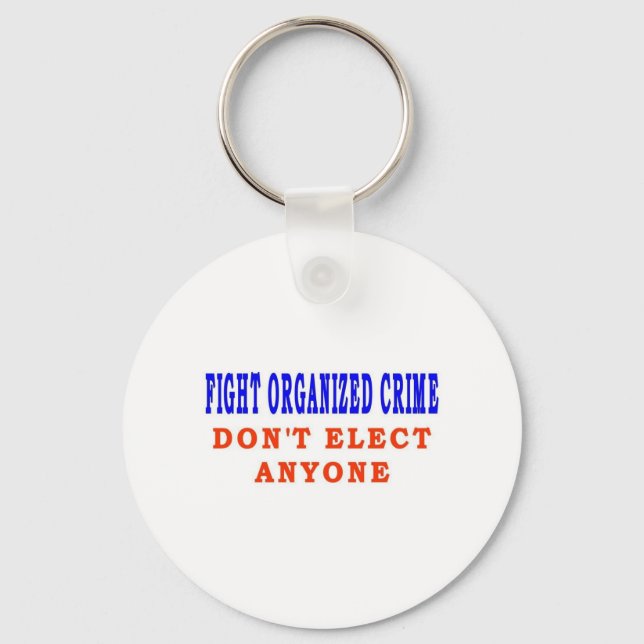 FIGHT ORGANIZED CRIME KEY RING (Front)