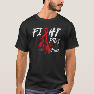 Fight Pray For Cure Hiv Aids Awareness Support Day T-Shirt