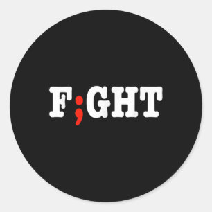 Fight Project Semicolon Depression Anxiety Awarene Classic Round Sticker