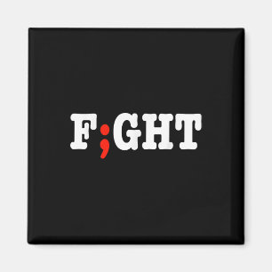 Fight Project Semicolon Depression Anxiety Awarene Magnet