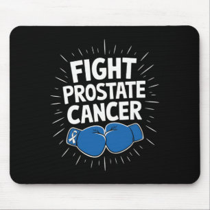 Fight Prostate Cancer Funny Saying Boxing Lover Me Mouse Pad