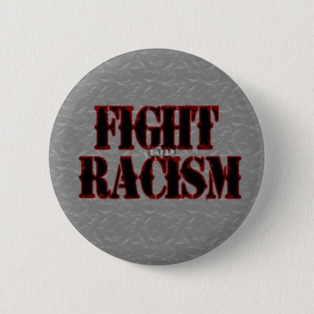 Fight Racism Button (Front)