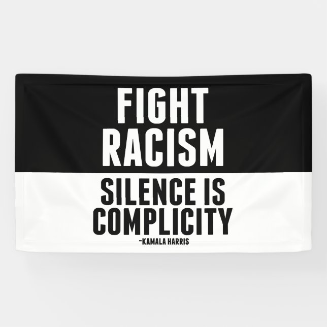 Fight Racism Silence is Complicity Banner (Horizontal)