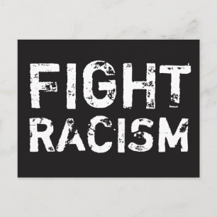 FIGHT RACISM Social Justice Postcard