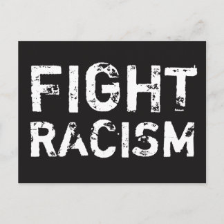 FIGHT RACISM Social Justice Postcard