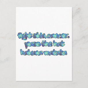 Fight Skin Cancer, Pass the Hat, Hakuna Matata Postcard