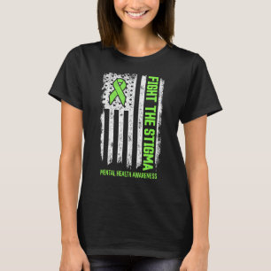 Fight Stigma Mental Health Awareness Us Flag Green T-Shirt