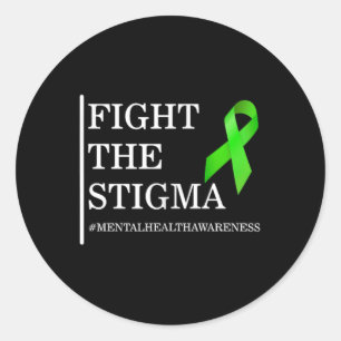 Fight Stigma Mental Health Disease Awareness Green Classic Round Sticker