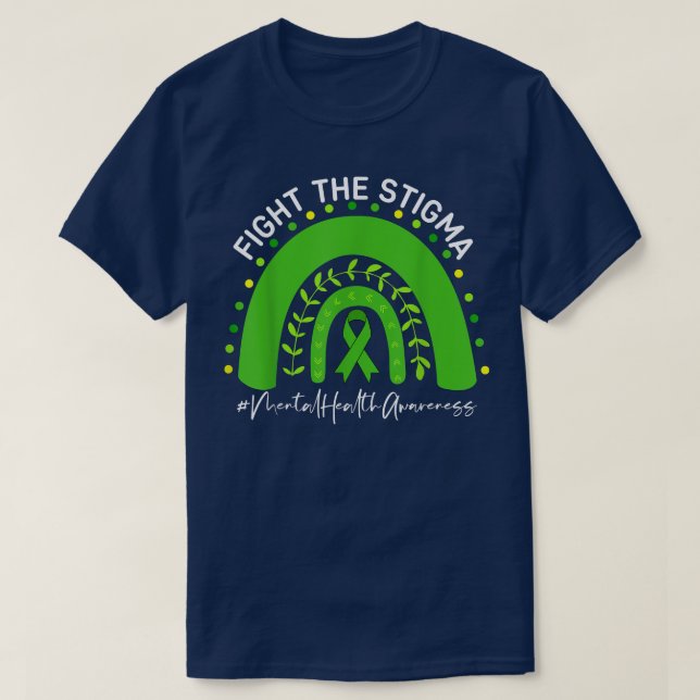 Fight Stigma Mental Health Matters Mental Health A T-Shirt (Design Front)