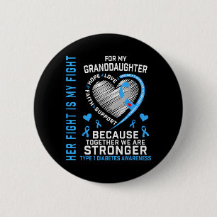 Fight T1d Granddaughter Type 1 Diabetes Awareness 6 Cm Round Badge