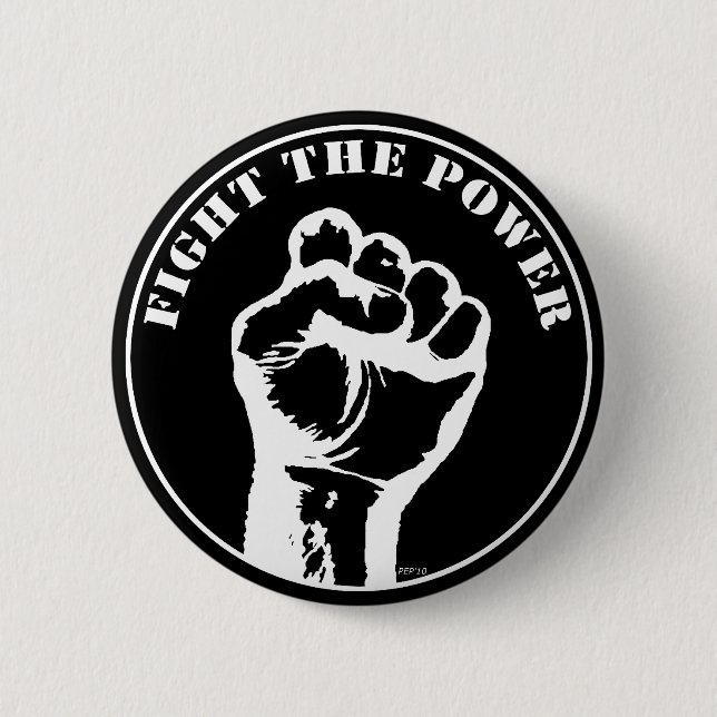 Fight The Power 6 Cm Round Badge (Front)