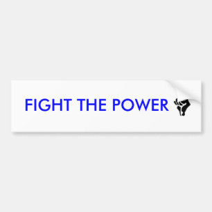 FIGHT THE POWER BUMPER STICKER
