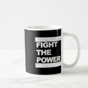 Fight The Power Graphic Distressed Designs Resist Coffee Mug