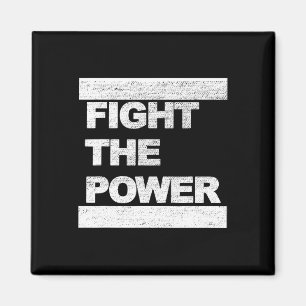 Fight The Power Graphic Distressed Designs Resist  Magnet