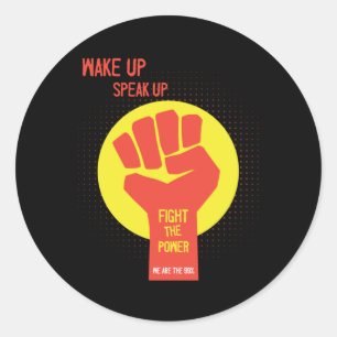 Fight The Power Sticker1 Classic Round Sticker