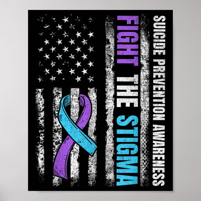 Fight The Stigma American Flag Suicide Prevention  Poster (Front)