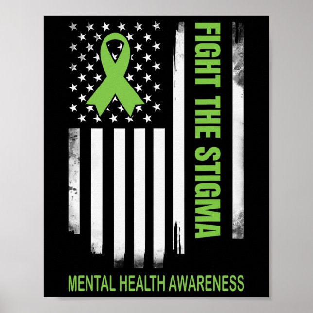 Fight The Stigma For Mental Health Awareness  Poster (Front)